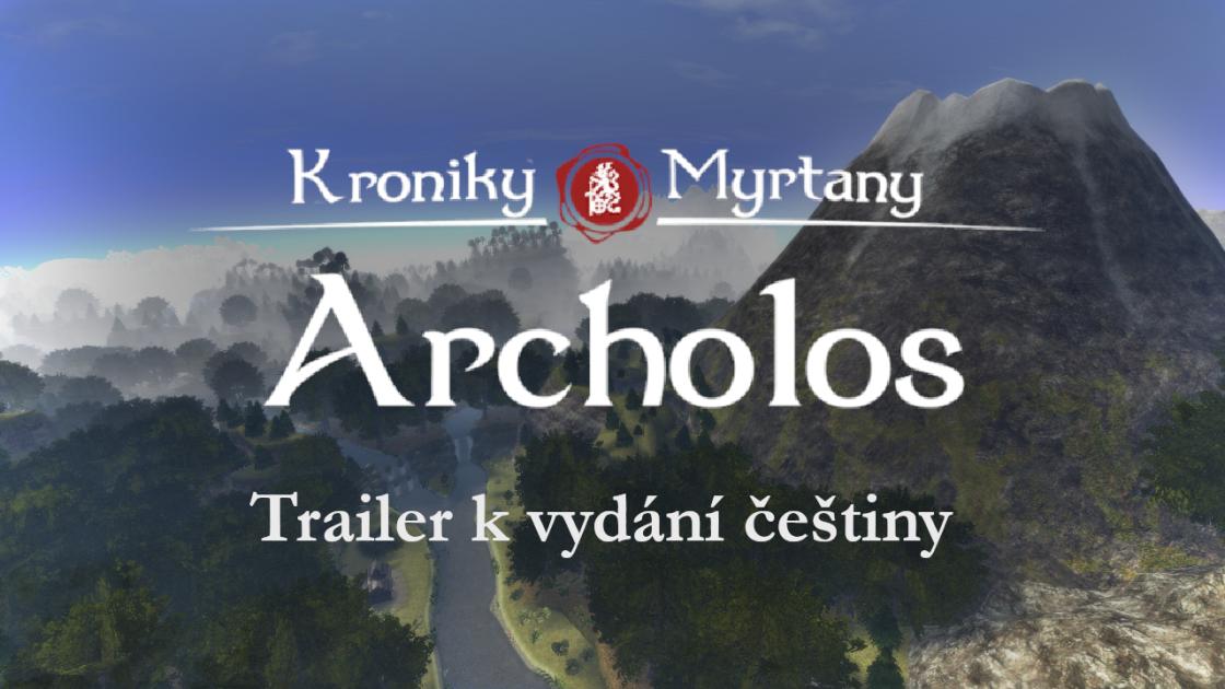 Vyla etina pro Kroniky Myrtany: Archolos!